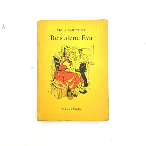 Rejs alene Eva af Viola Wahlstedt. 1954