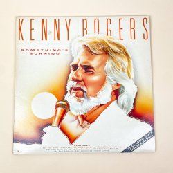 Kenny Rogers Something�s Burning LP