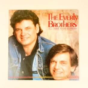 The Everly Brothers, All I Have To Do Is Dream - LP