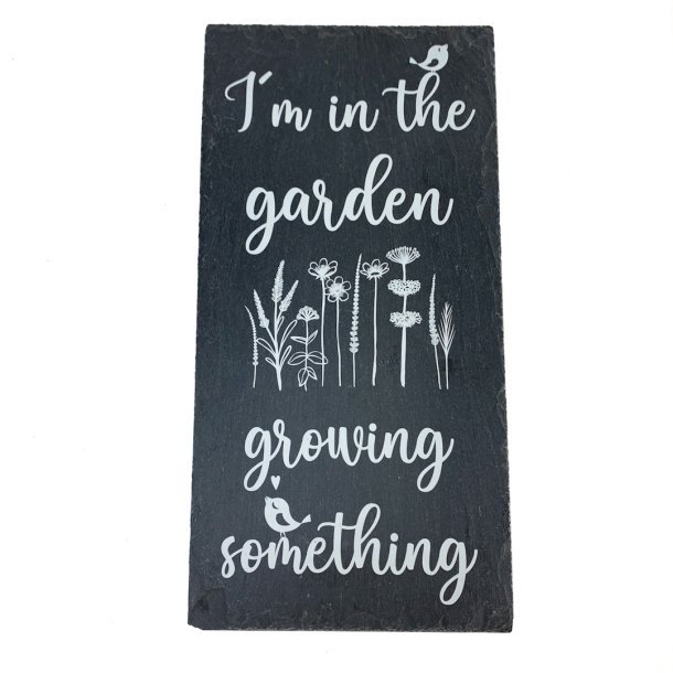 Schieferschild von MoodTiles  Ich bin im Garten 20x40cm