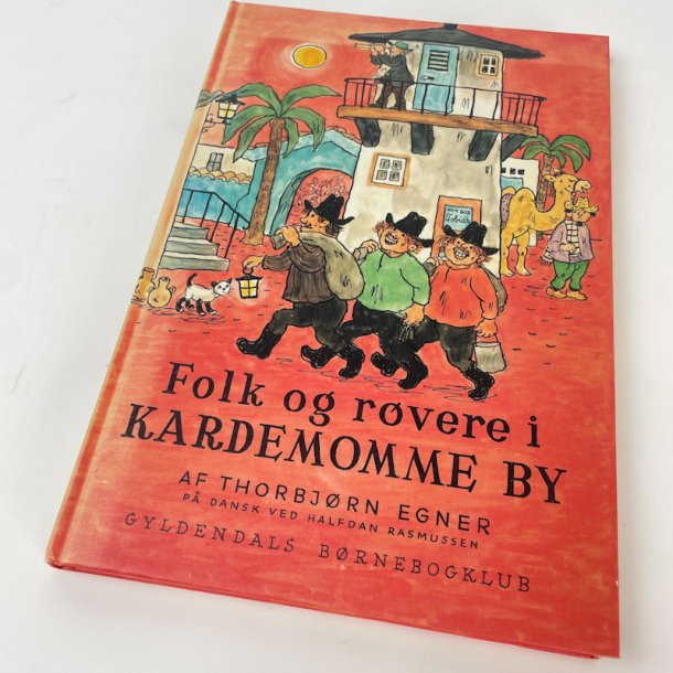 Folk og r�vere i Kardemomme by � Thorbj�rn Egner