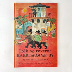 Folk og r�vere i Kardemomme by � Thorbj�rn Egner