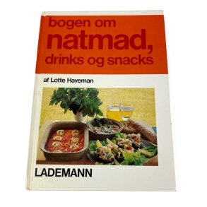 Bogen om natmad, drinks og snacks � Lotte Haveman � 1978