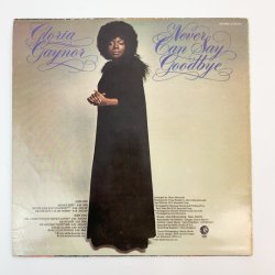 Never can say goodbye - Gloria Gaynor - LP